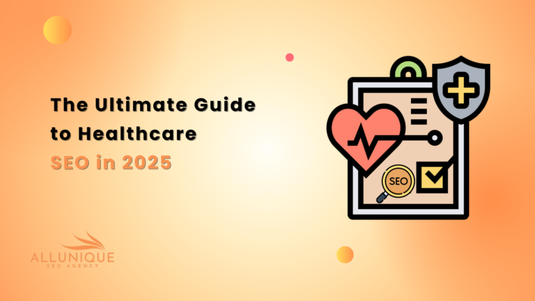 Ultimate Guide to Healthcare SEO