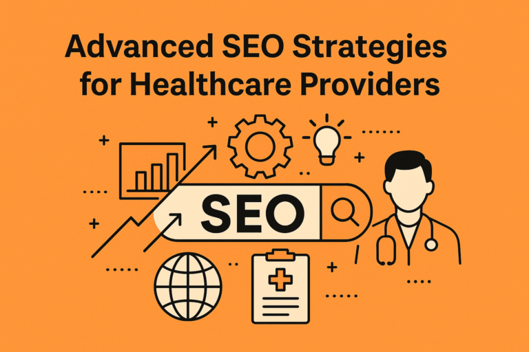 Advanced SEO Strategies for Healthcare